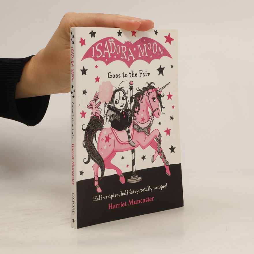 Harriet Muncaster Isadora Moon Goes to the Fair