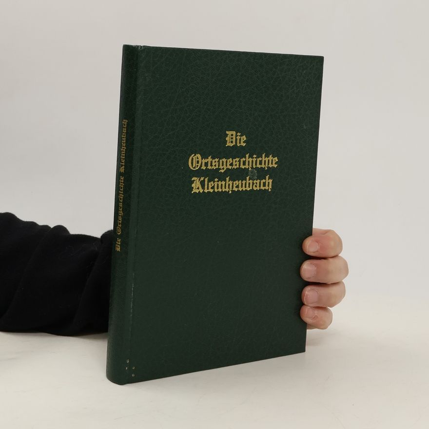 AA.VV. Die Ortsgeschichte Kleinheubach