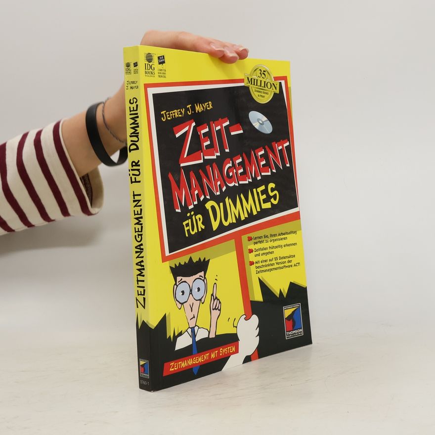 Jeffrey J. Mayer Zeitmanagement für Dummies