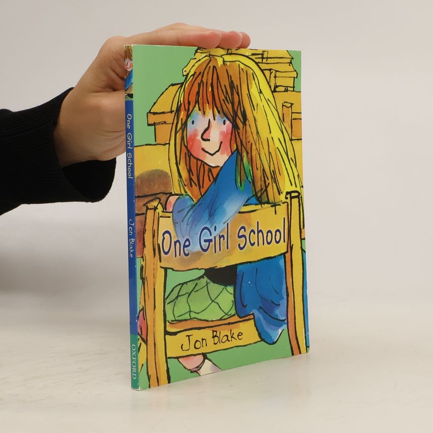 Jon Blake One Girl School
