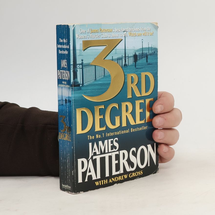 James Patterson 3rd degree