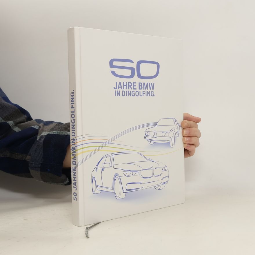 Autorenkollektiv 50 Jahre BMW in Dingolfing