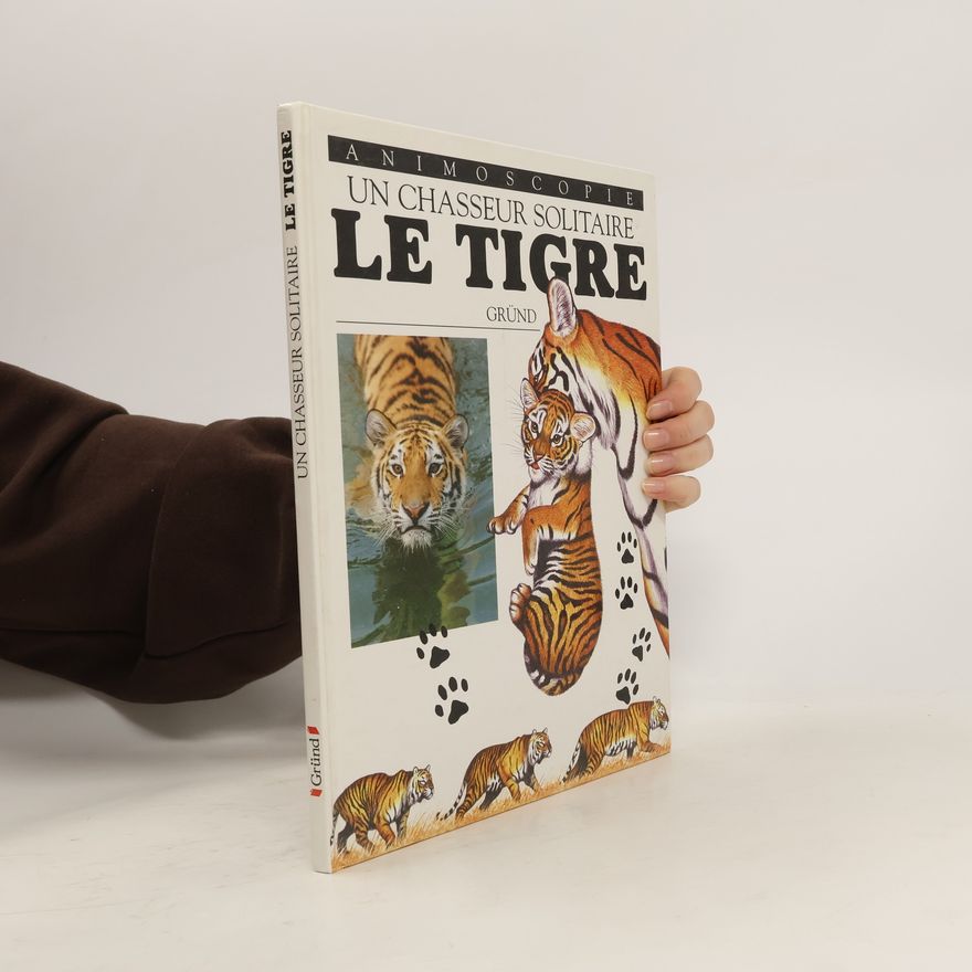 Prologue Incorporated Animoscope: Le tigre