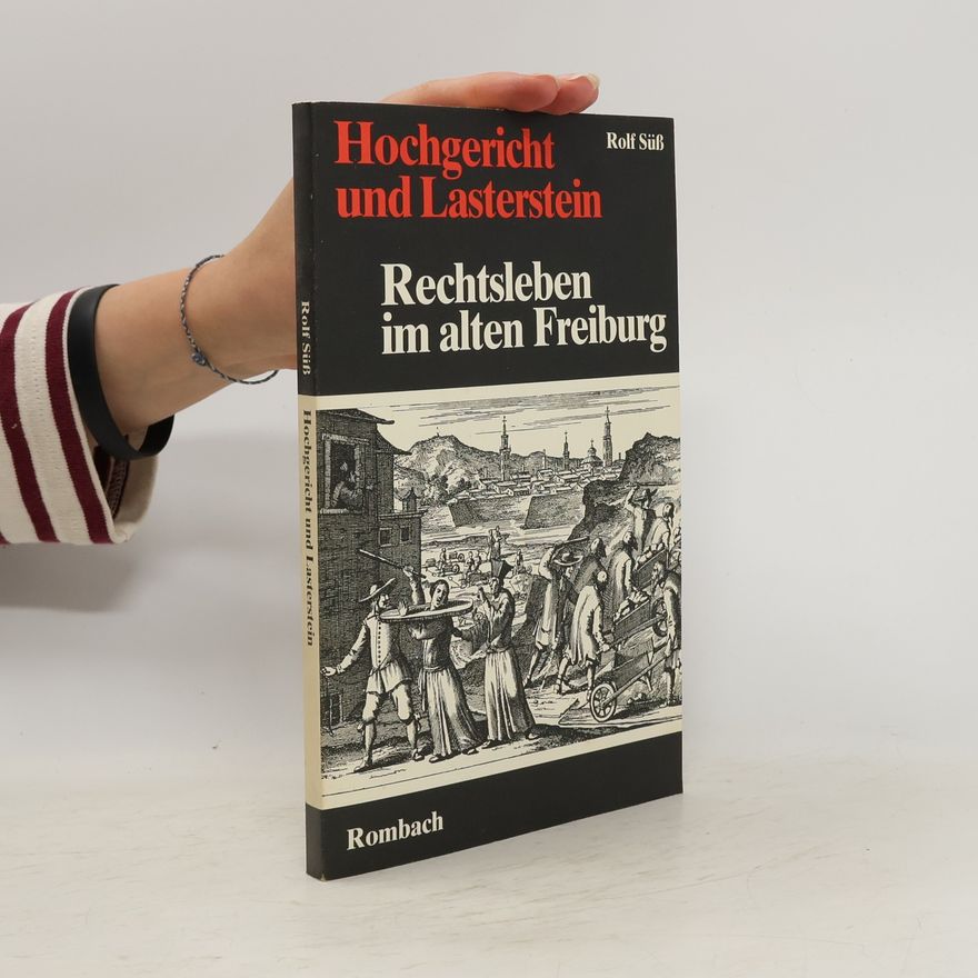 Rolf Su ß. Hochgericht und Lasterstein
