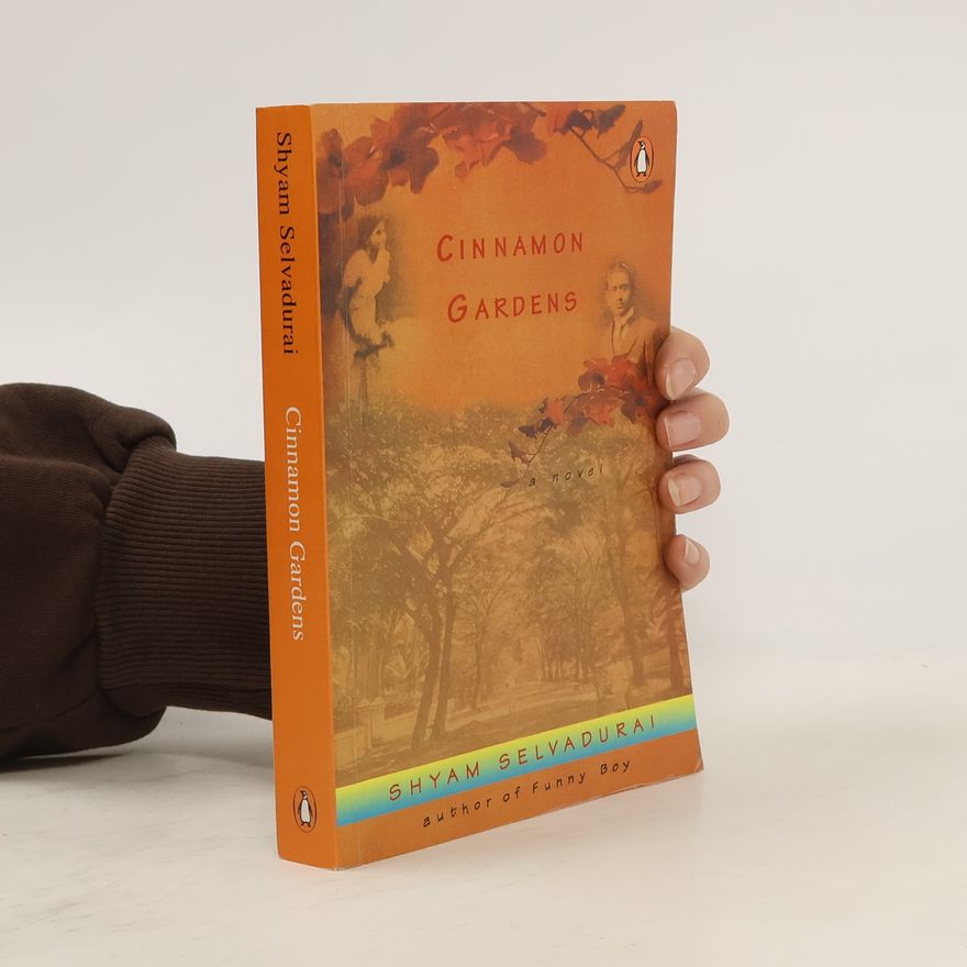 Shyam Selvadurai Cinnamon Gardens