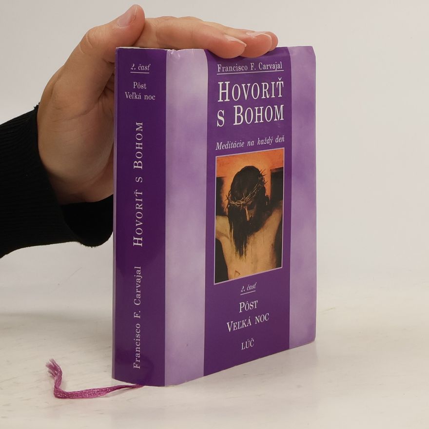Francisco Fernández Carvajal Hovoriť s Bohom