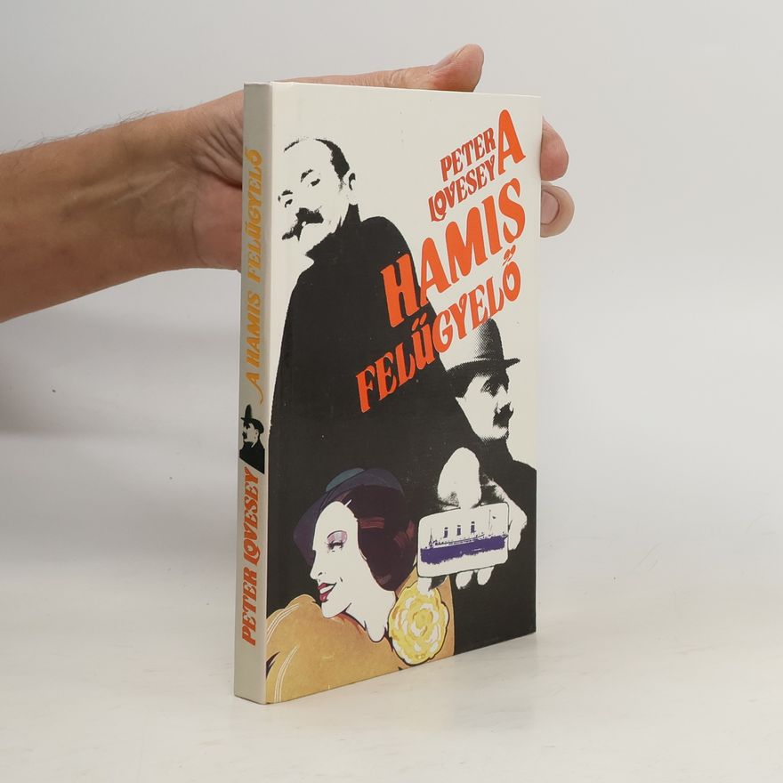 Peter Lovesey A hamis felügyelő