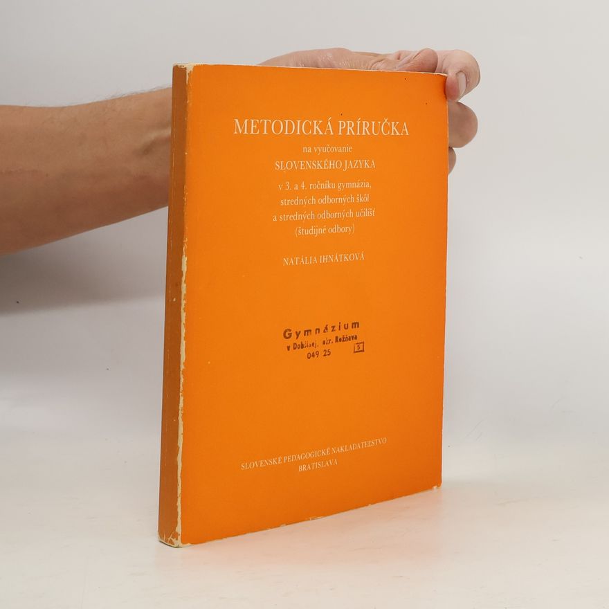 Autorenkollektiv Metodická príručka na vyučovanie slovenského jazyka