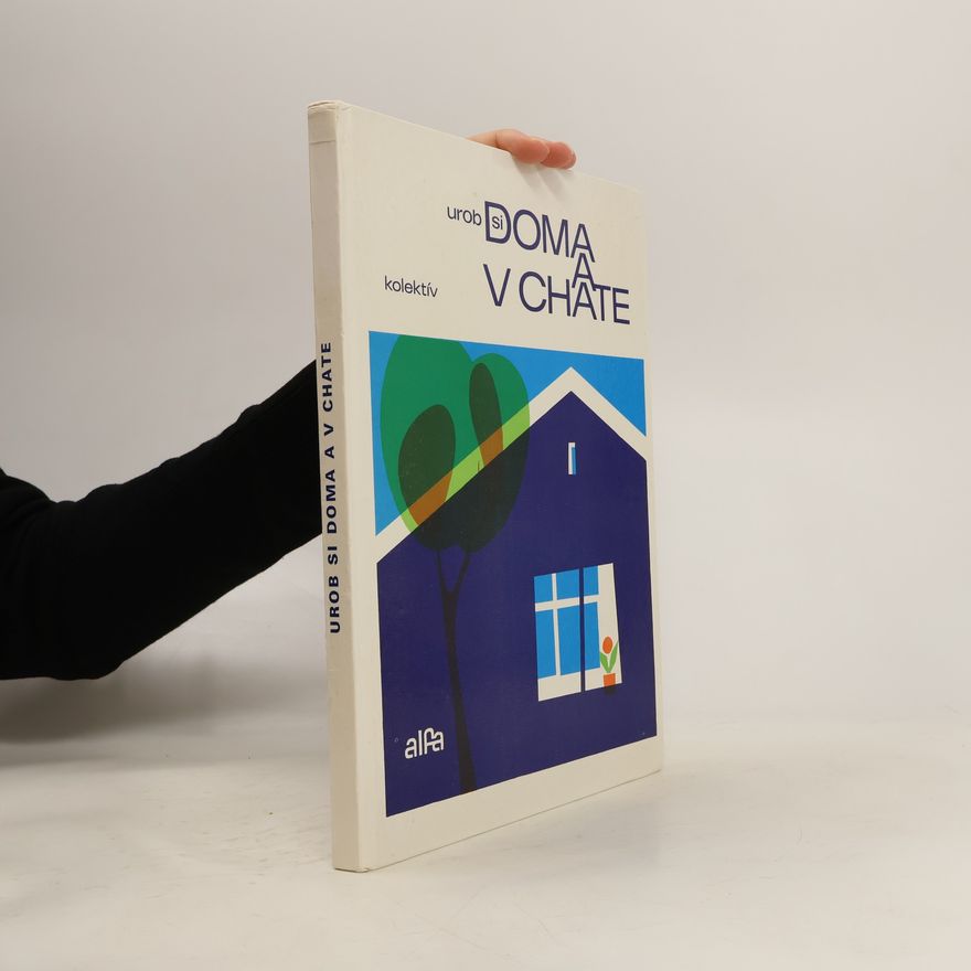 Kamil Zoufalý Urob si doma a v chate