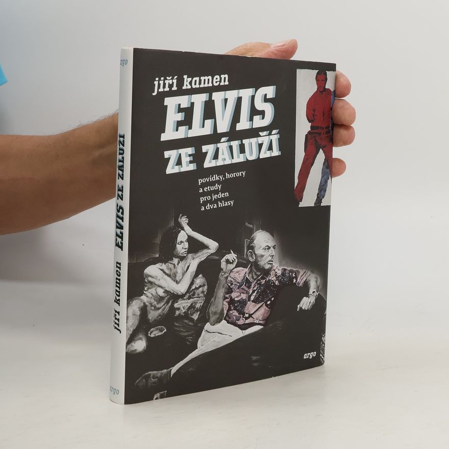 Jiří Kamen Elvis ze Záluží