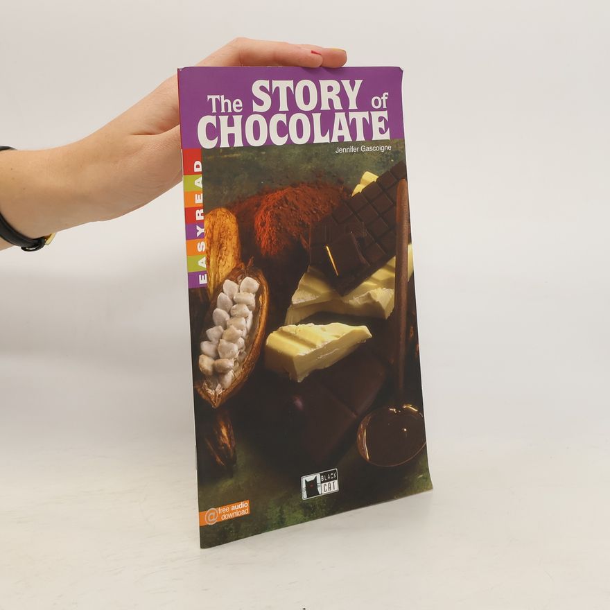 Jennifer Gascoigne The Story of Chocolate (Black Cat Readers Level Early Readers 1)
