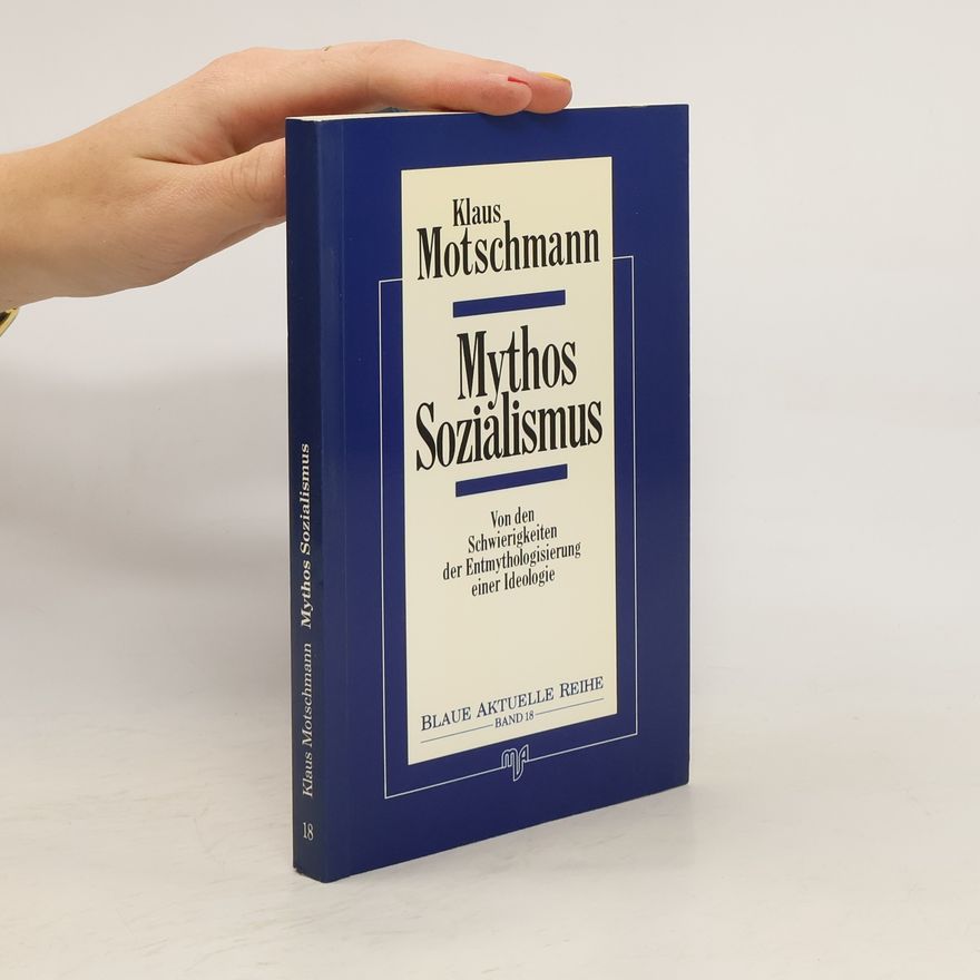 Klaus Motschmann Mythos Sozialismus