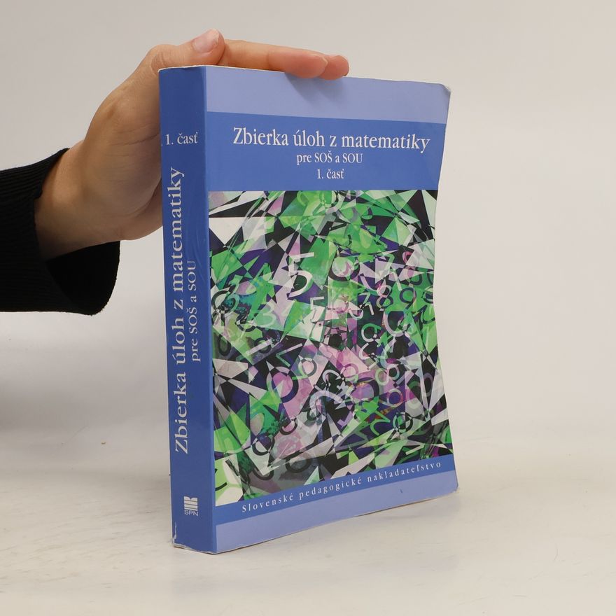 Kolektív autorov Zbierka úloh z matematiky pre SOŠ a SOU, 1. časť