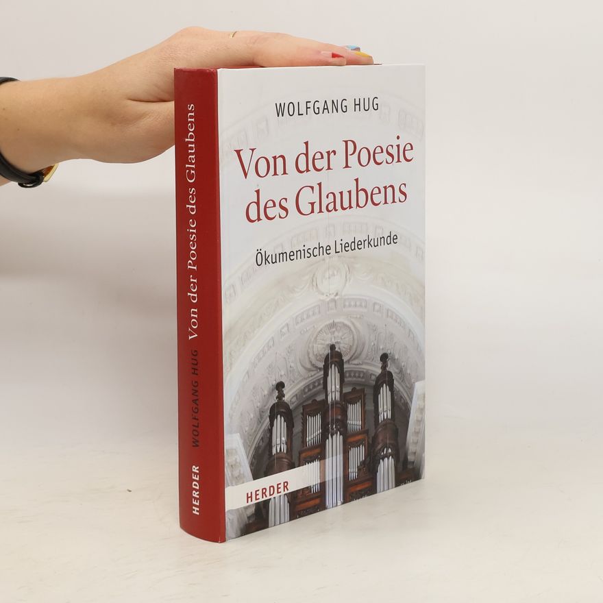 Eolfgang Hug Von der Poesie des Glaubens