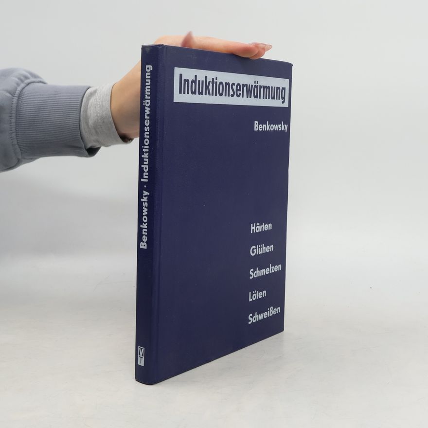 Günter Benkowsky Induktionserwärmung