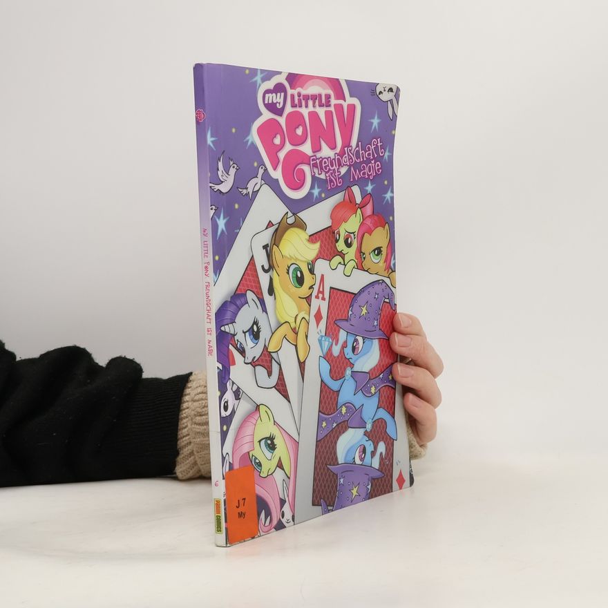 Various authors My Little Pony. Freundschaft ist Magie