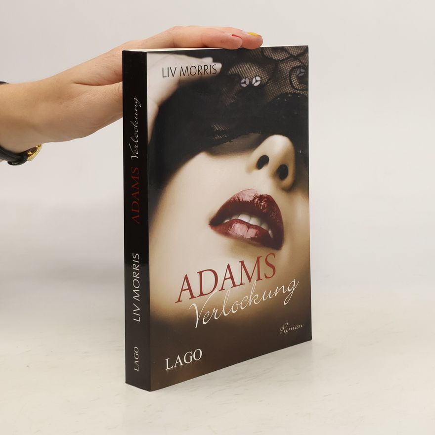 Liv Morris Adams Verlockung