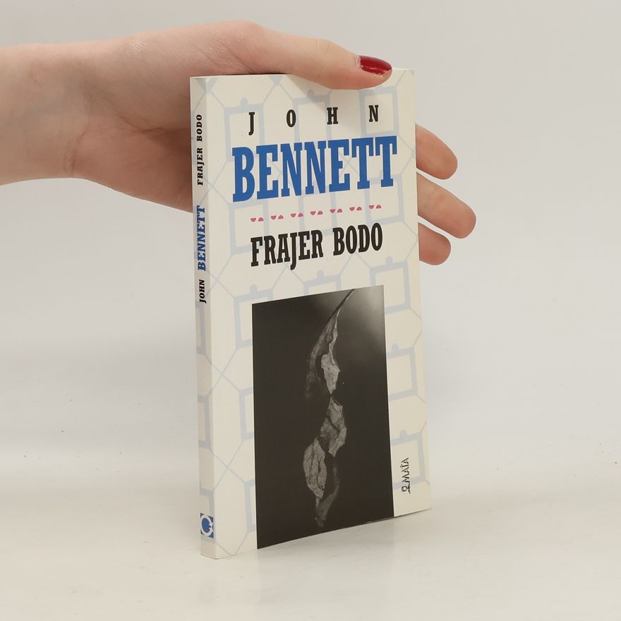 John Bennett Frajer Bodo