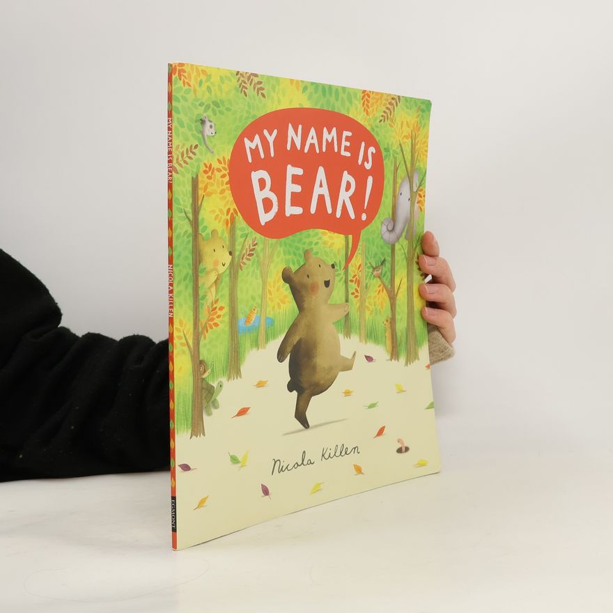 Nicola Killen My Name is Bear