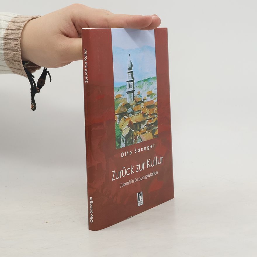 Otto Saenger Zurück zur Kultur