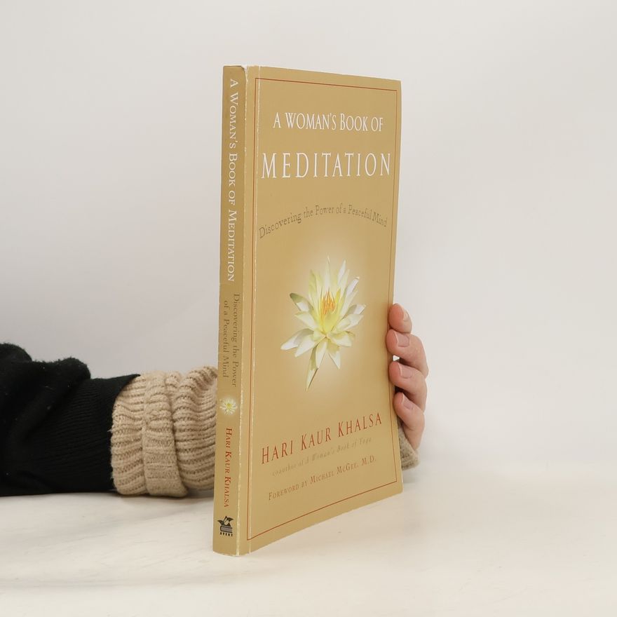 Harijot Kaur Khalsa A Woman's Book of Meditation