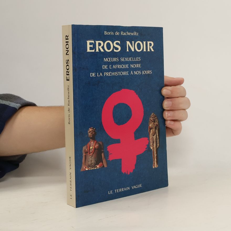 Boris De Rachewiltz Eros noir