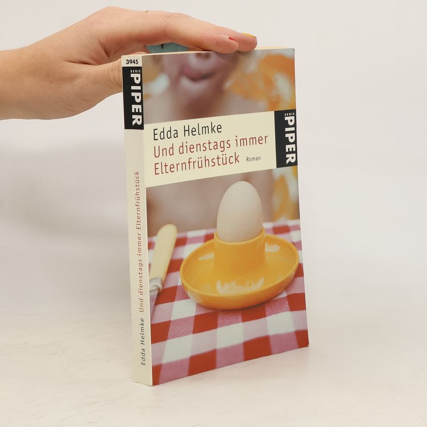 Edda Helmke Und Dienstags immer Elternfrühstück