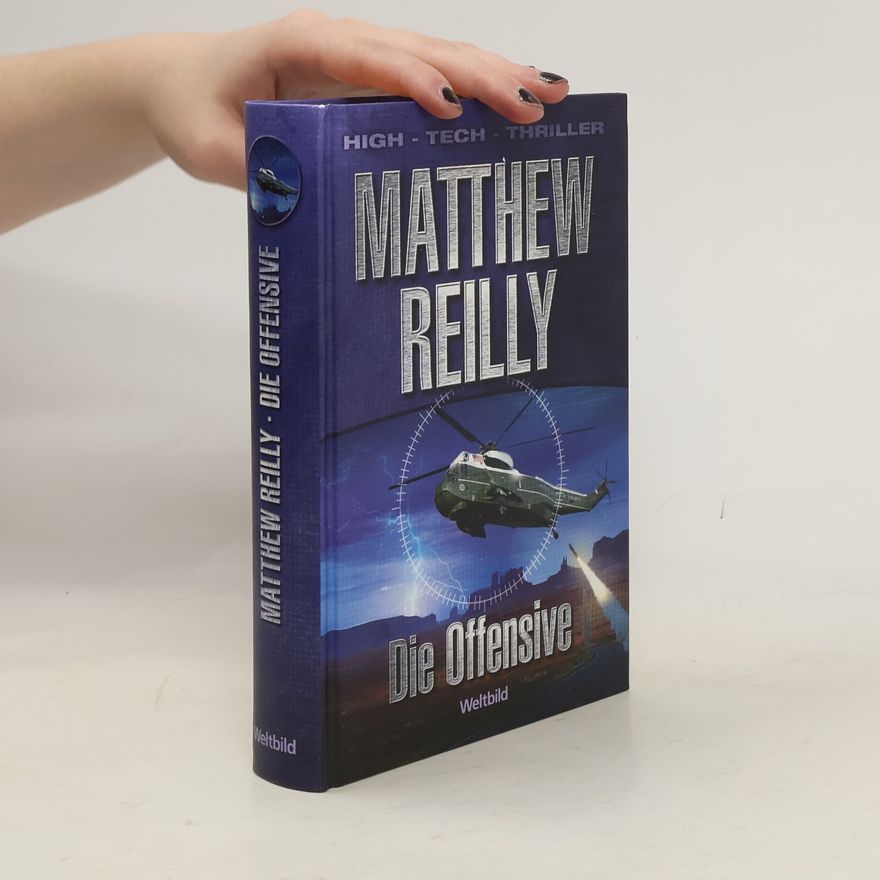 Matthew Reilly Die Offensive