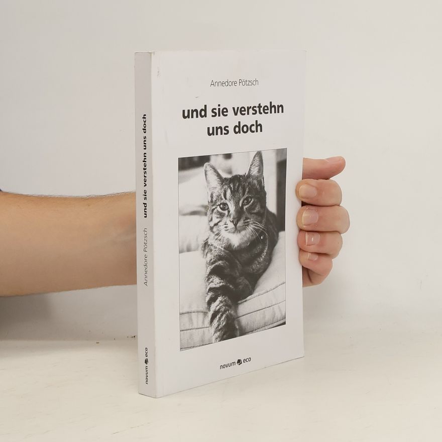 Annedore Pötzsch Und sie verstehn uns doch