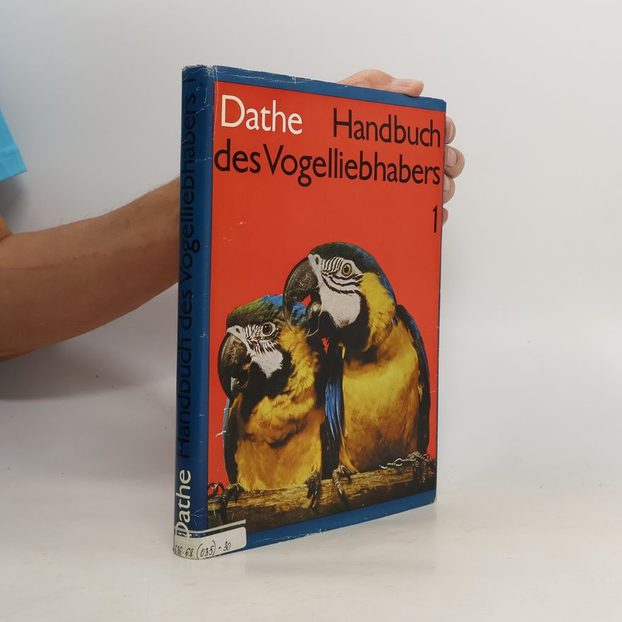 Heinrich Dathe Handbuch des Vogelliebhabers 1