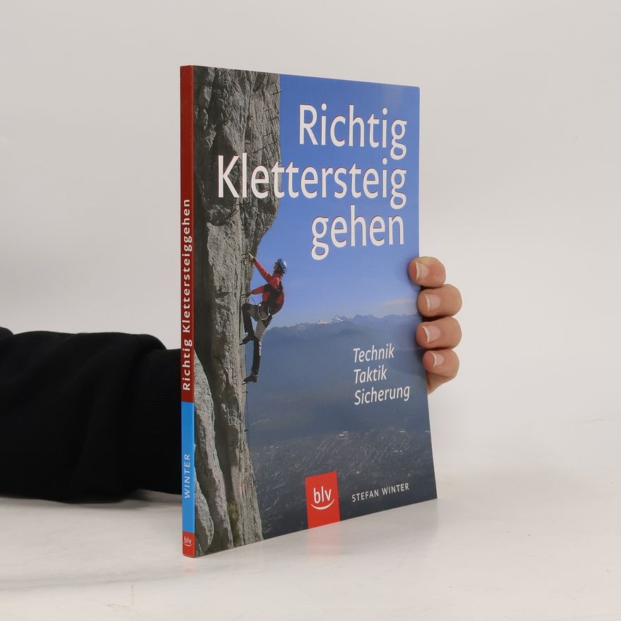 Stefan Winter Richtig Klettersteiggehen