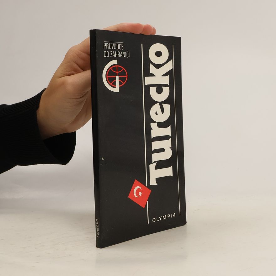Collectif d'auteurs Turecko : průvodce do zahraničí