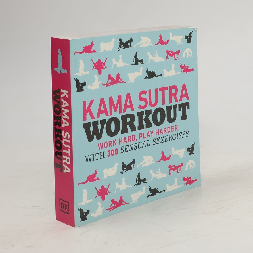 Dorling Kindersley Kama Sutra Workout