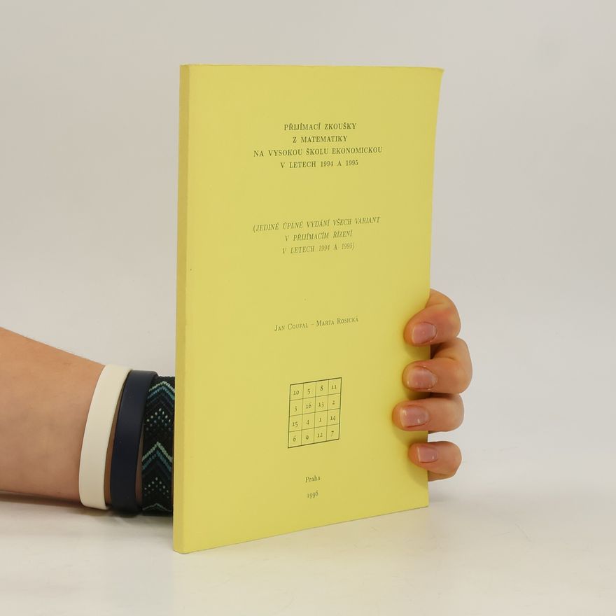 Jan Coufal Přijímací zkoušky z matematiky na Vysokou školu ekonomickou v letech 1994 a 1995