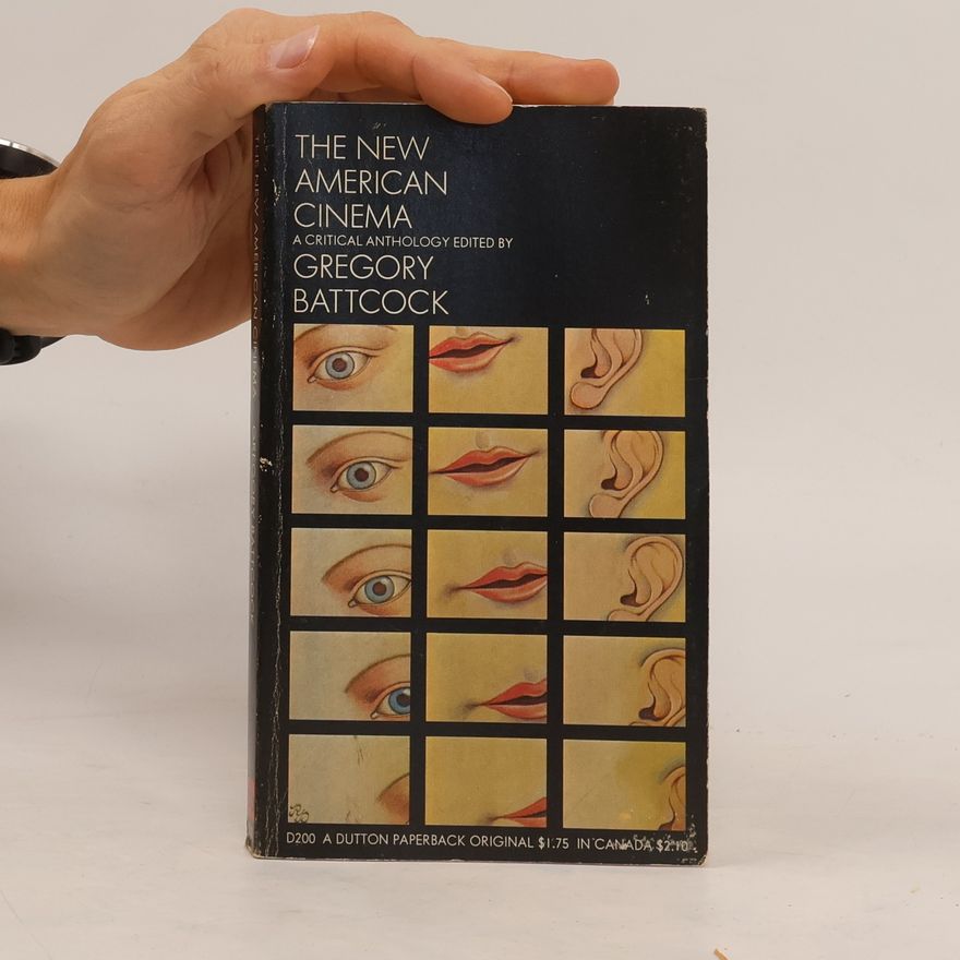 Gregory Battcock The New American Cinema
