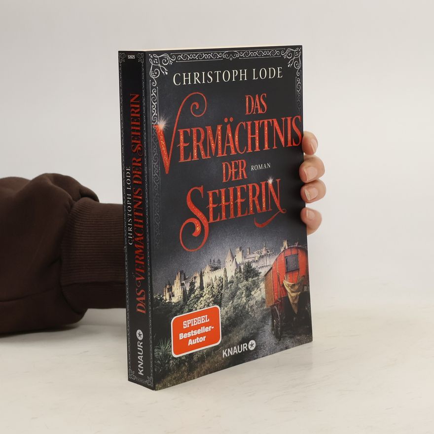 Christoph Lode Das Vermächtnis der Seherin