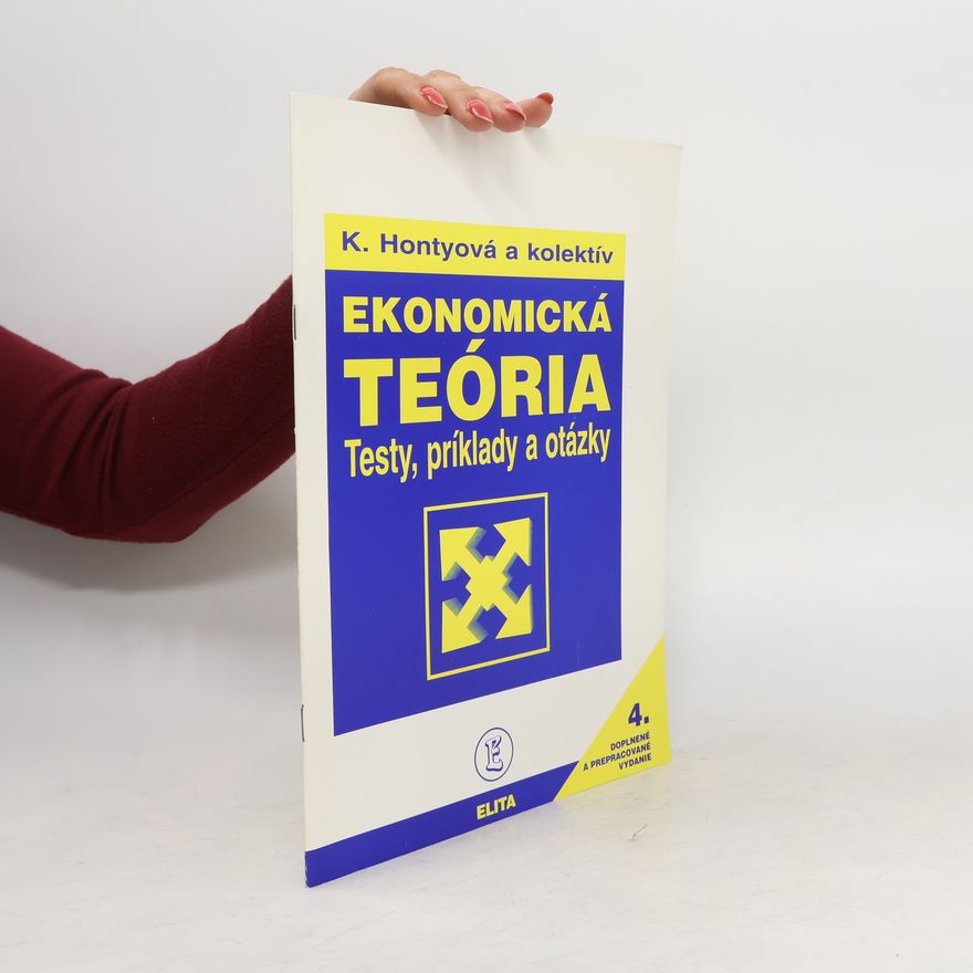 Kajetana Hontyová Ekonomická teória