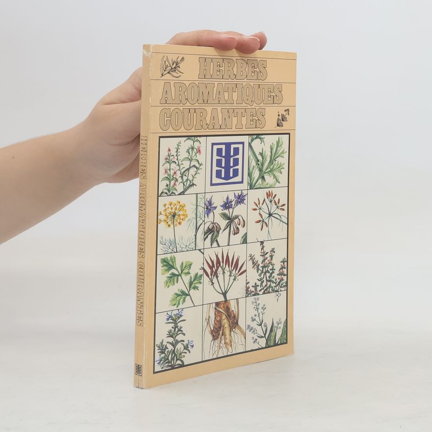 Hendrik Van Bogaert Herbes aromatiques courantes