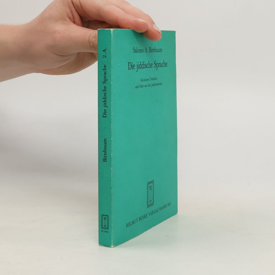 Solomon Asher Birnbaum Die jiddische Sprache