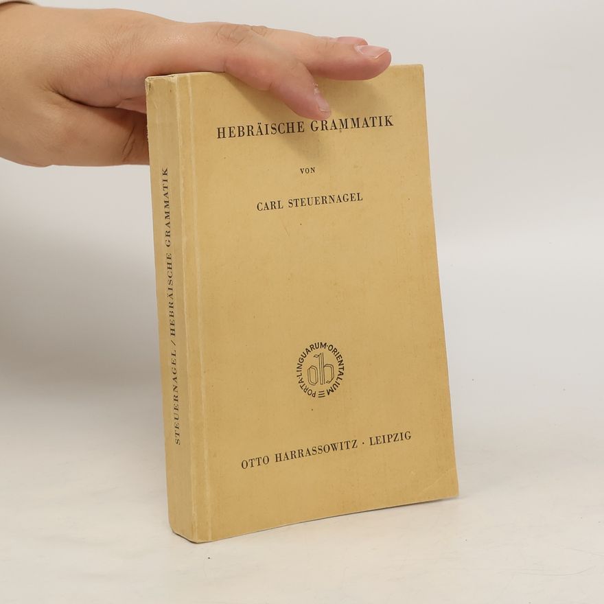 Carl Steuernagel Hebräische grammatik von Carl Steuernagel