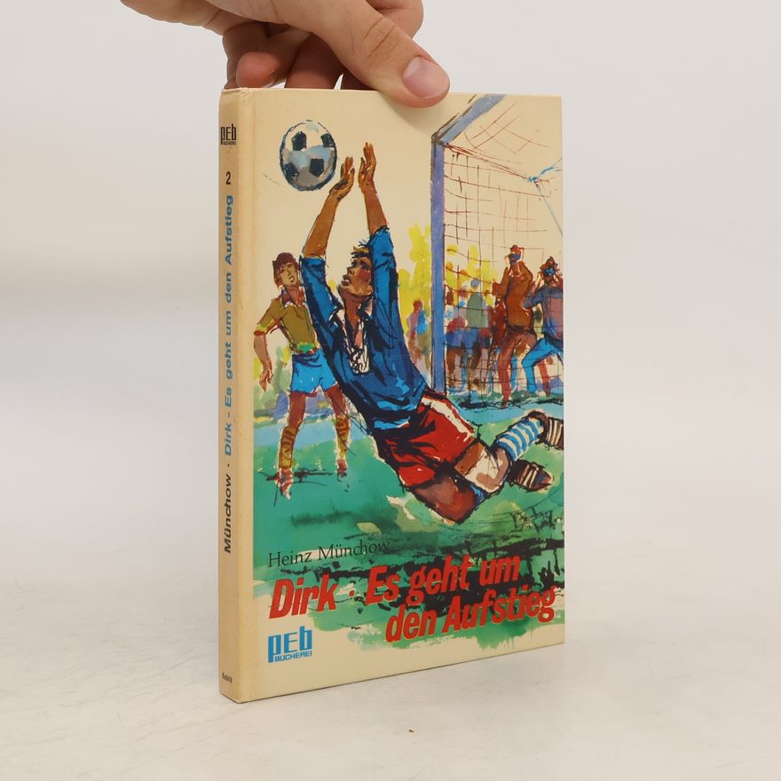 Heinz Münchow Dirk, es geht um den Aufstieg