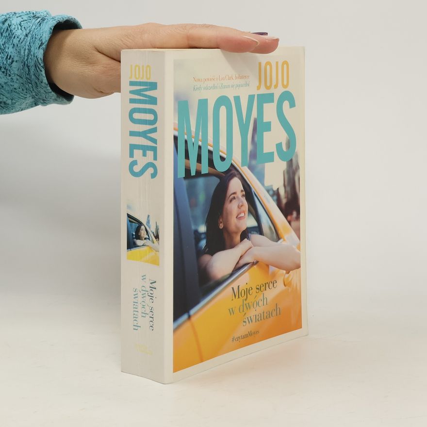 Jojo Moyes Moje serce w dwóch światach