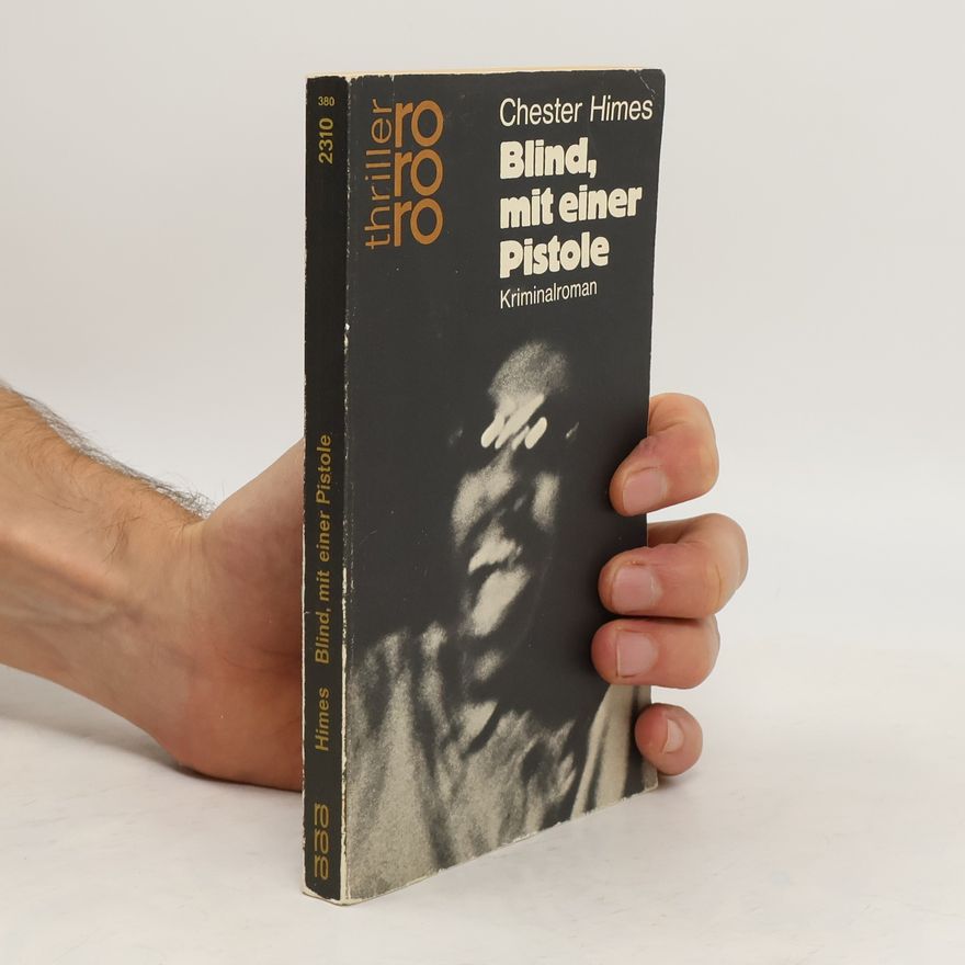 Chester Himes Blind, mit einer Pistole