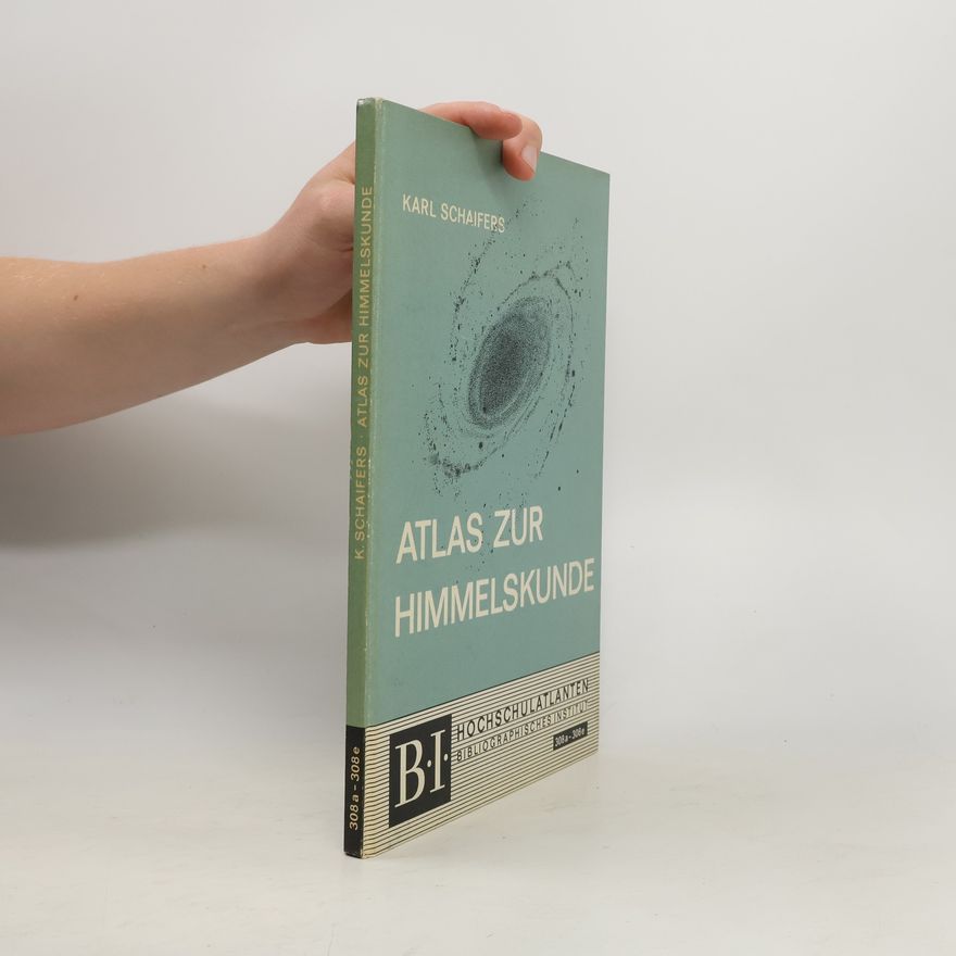 Karl Schaifers Atlas zur Himmelskunde