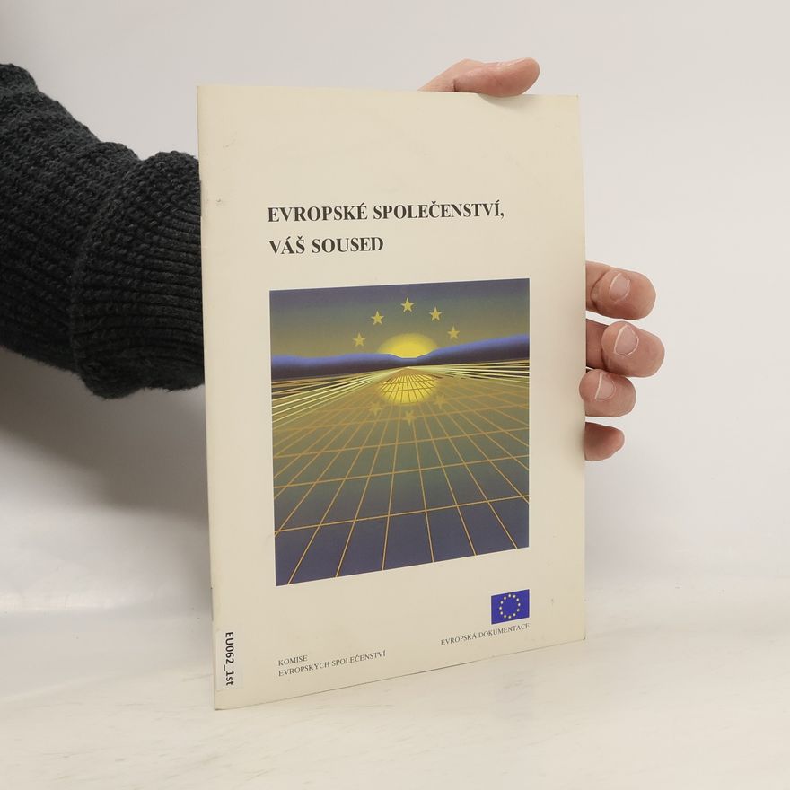Komise Evropských společenství Evropské Společenství, váš soused