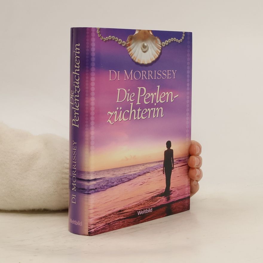 Di Morrissey Die Perlenzüchterin