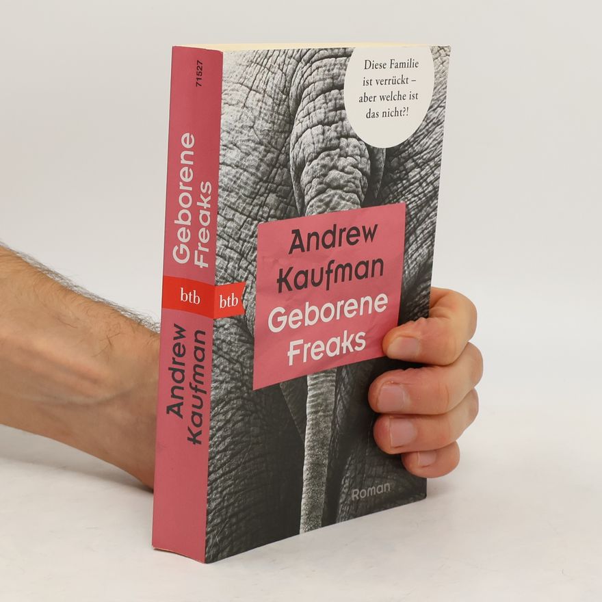 Andrew D. Kaufman Geborene Freaks