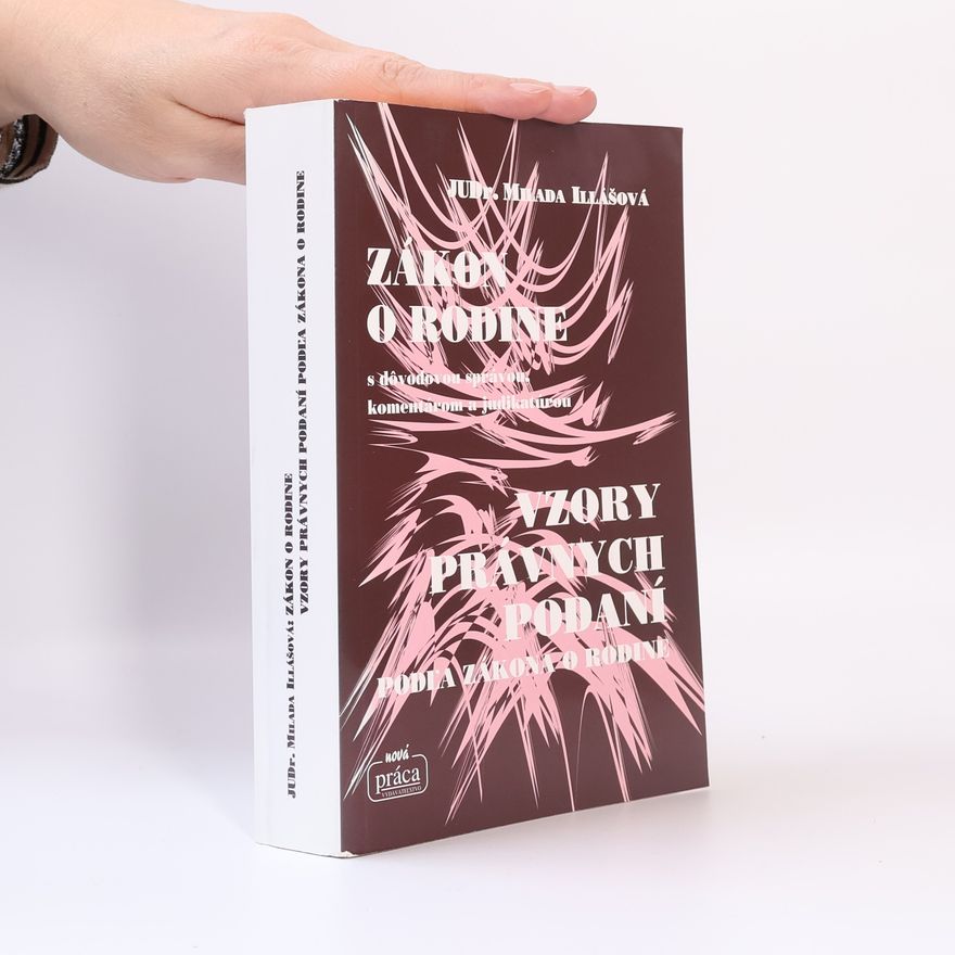 M. Iliášová Zákon o rodine a vzory právních podání