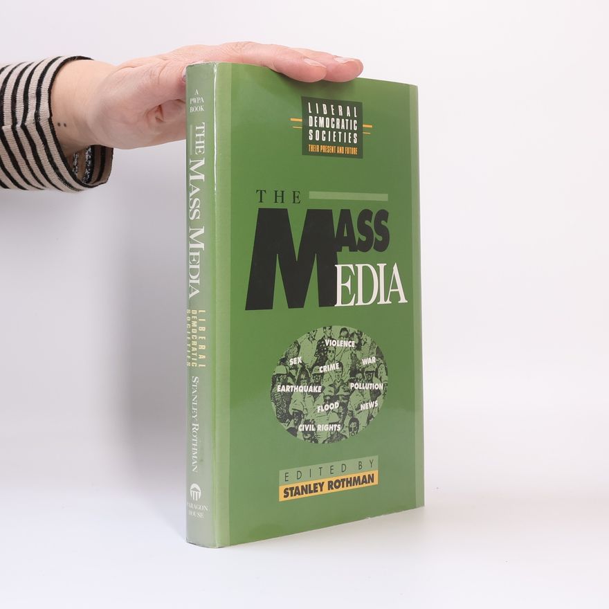Stanley Rothman Mass Media