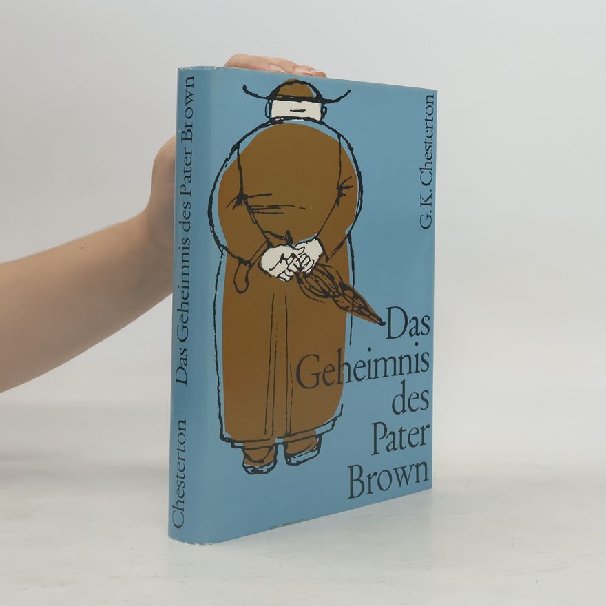 G. K. Chesterton Das Geheimnis des Pater Brown